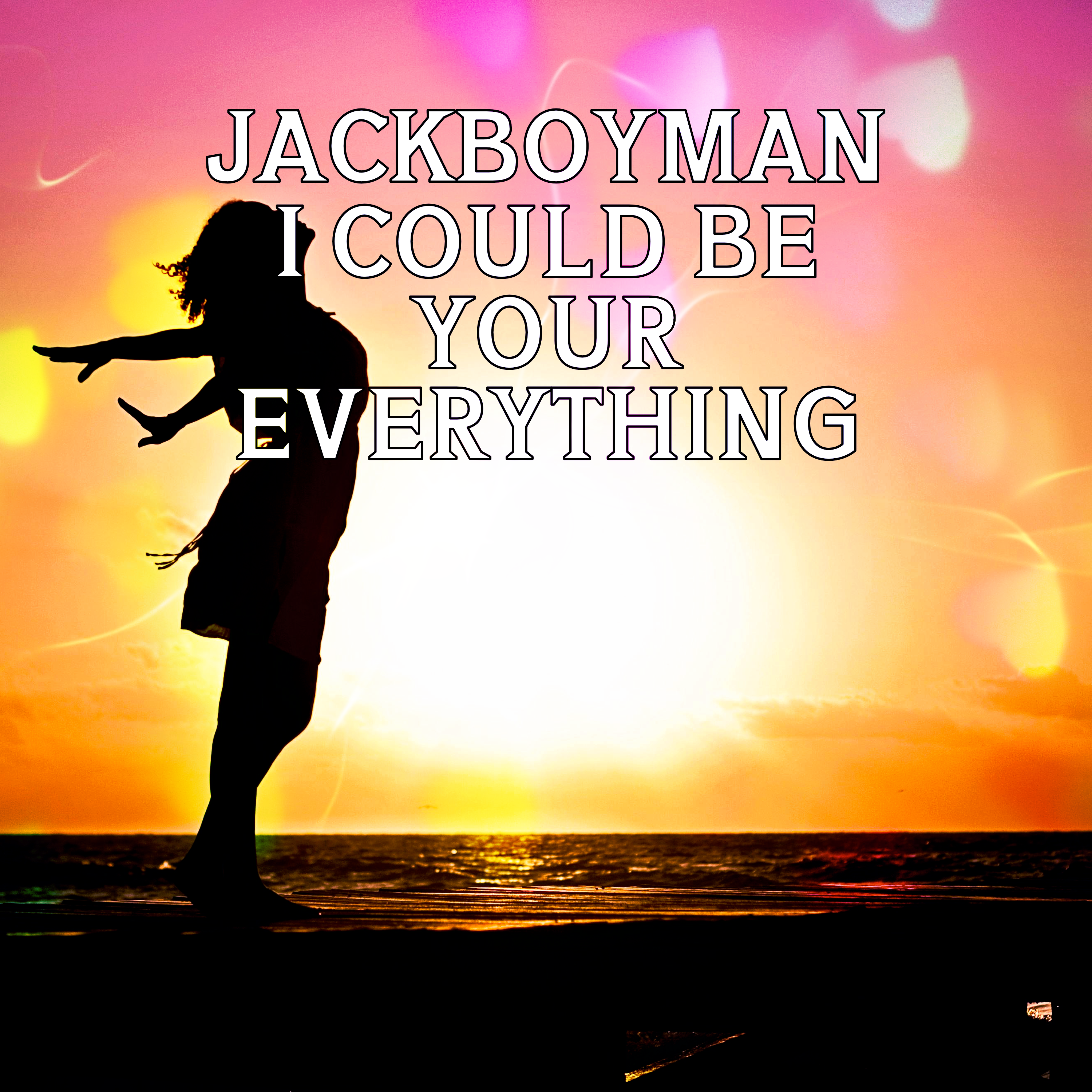 I Could Be Your Everything cover by jackboyman